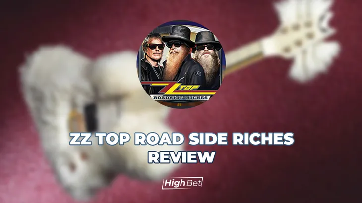 ZZ Top Roadside Riches Slot Game Review