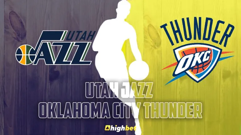 Utah Jazz vs Oklahoma City Thunder – NBA – HighBet Blog