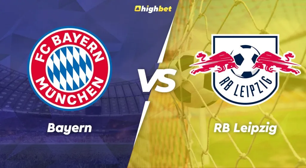 Bayern vs RB Leipzig &ndash; Bundesliga &ndash; HighBet Blog
