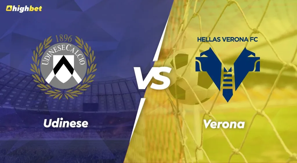 Udinese vs Verona &ndash; highbet Serie A Pre-Match Analysis