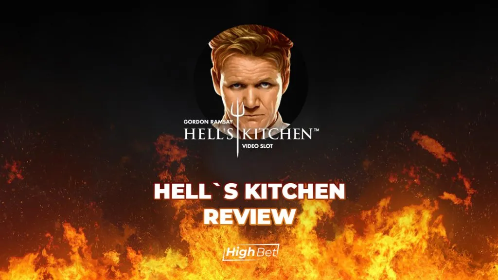 Hell&rsquo;s Kitchen Slot Game Review