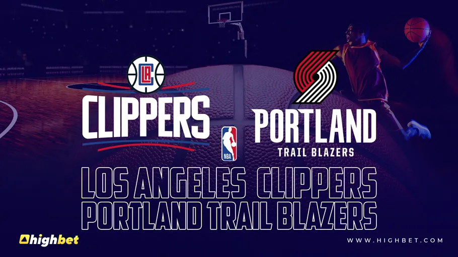 Clippers vs Trail Blazers &ndash; NBA &ndash; HighBet Blog