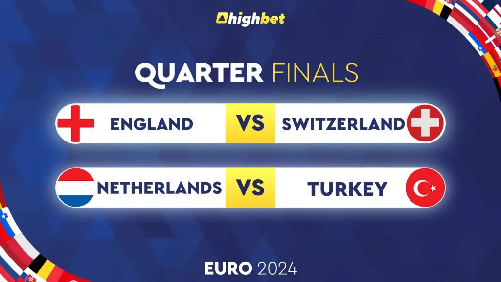 Saturday Quarter-Final Duels &ndash; Euro 2024 &ndash; HighBet Blog